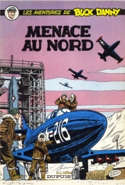 Buck Danny - tome 16 - Menace au nord