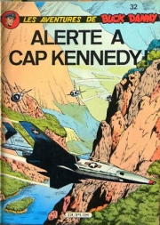 Buck Danny - tome 32 - Alerte à cap Kennedy