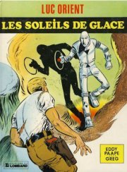 Luc Orient - tome 2 - Les soleils de glace