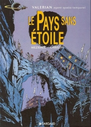 Valérian agent spatio-temporel - tome 3 - Le pays sans étoile
