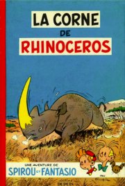 Spirou et Fantasio (Editions Dupuis - série classique) - tome 6 - La corne de rhinocéros