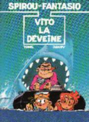 Spirou et Fantasio (Editions Dupuis - série classique) - tome 43 - Vito la déveine