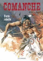 Comanche - tome 6 - Furie rebelle