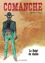 Comanche - tome 7 - Le doigt du diable
