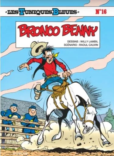 Les Tuniques Bleues - tome 16 - Bronco Benny