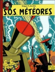 Blake et Mortimer (Editions Blake et Mortimer) - tome 8 - S.O.S. Météores