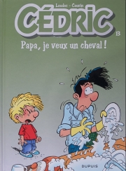 Cédric - tome 13 - Papa, je veux un cheval !