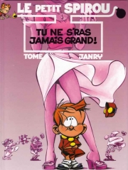Le petit Spirou - tome 11 - Tu ne s'ras jamais grand !