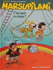Marsupilami - tome 15 - C'est quoi ce cirque !?