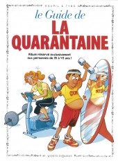 Les guides en BD - tome 6 - Le guide de la quarantaine