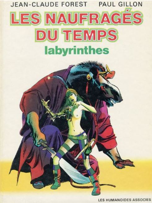 Les naufragés du temps - tome 3 - Labyrinthes