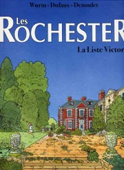 Les Rochester - tome 3 - La liste Victoria