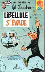 Gil Jourdan - tome 1 - Libellule s'évade