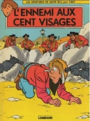 Chick Bill - tome 14 - L'ennemi aux cent visages
