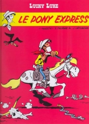 Lucky Luke (2ème série - Editions Dargaud / Lucky Prod / Lucky Comics) - tome 28 - Le Pony Express