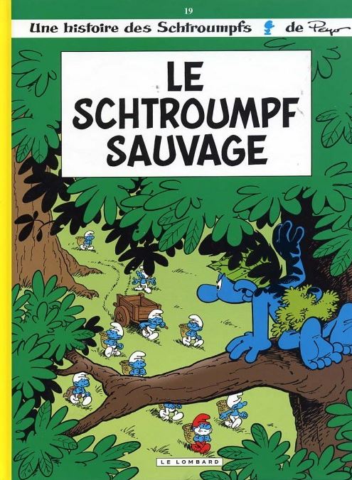 Les Schtroumpfs - tome 19 - Le schtroumpf sauvage