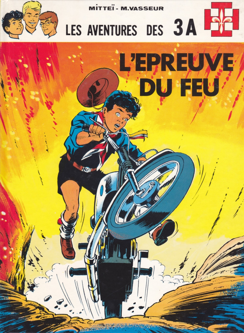 Les aventures des 3 A - tome 2 - L'épreuve du feu