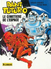 Dani Futuro - tome 2 - Le cimetière de l'espace