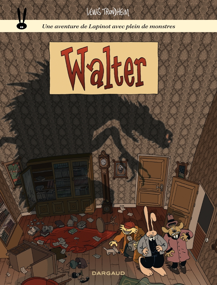 Les formidables aventures de Lapinot - tome 3 - Walter