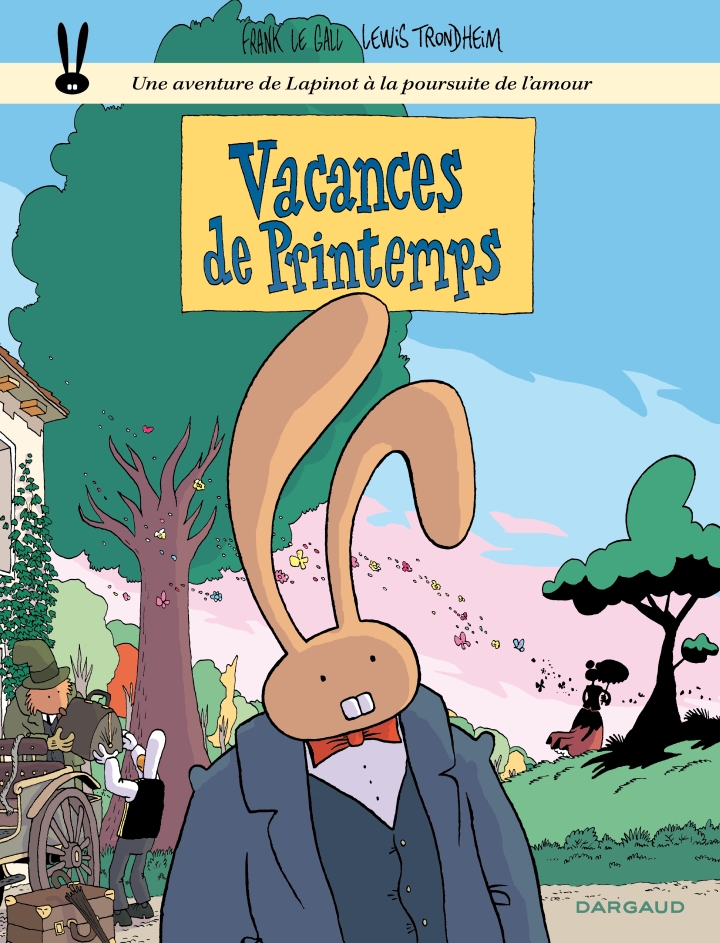 Les formidables aventures de Lapinot - tome 5 - Vacances de printemps