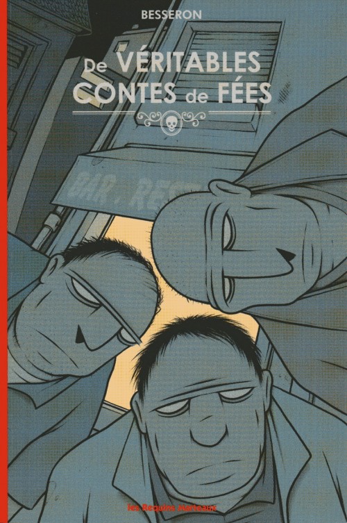 De véritables contes de fées - tome 1 - De véritables contes de fées, Tome 1