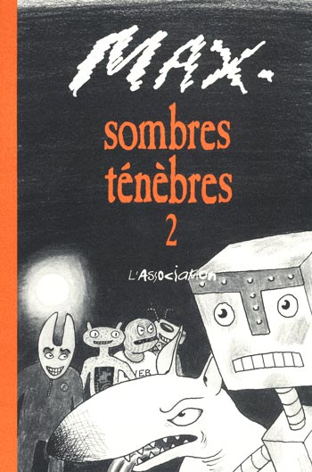 sombres ténèbres - tome 2 - sombres ténèbres, Tome 2