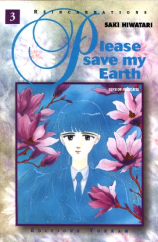 Please save my Earth - tome 3 - Réincarnations, Tome 3