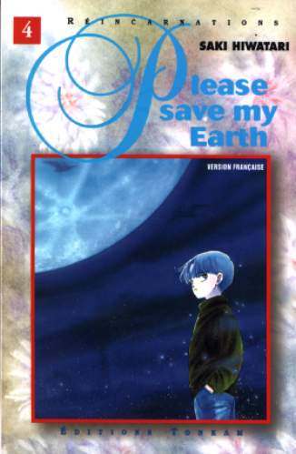 Please save my Earth - tome 4 - Réincarnations, Tome 4