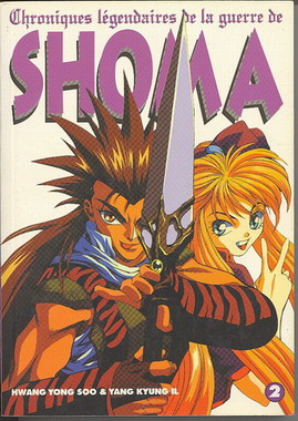 Chroniques de la guerre légendaire de Shoma - tome 2 - Chroniques de la guerre légendaire de Shoma, Tome 2