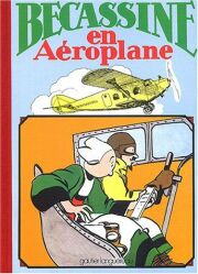 Bécassine - tome 16 - Bécassine en aéroplane
