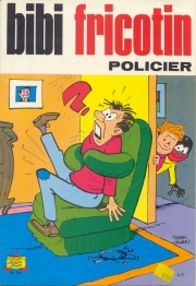 Bibi Fricotin (Après-guerre) - tome 25 - Bibi Fricotin policier