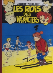 Le club des peur-de-rien - tome 5 - Les rois des vacanciers