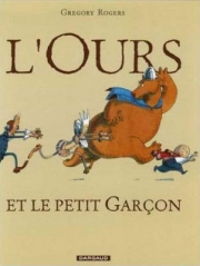 L'ours et le petit garçon - tome 1 - L'ours et le petit garçon, Tome 1