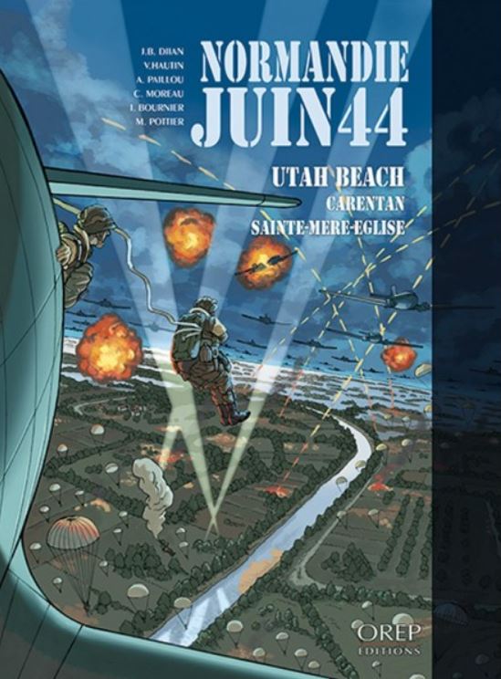 Normandie juin 44 - tome 2 - Utah Beach / Carentan