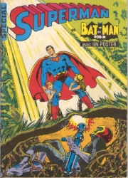Superman et Batman et Robin (Sagédition)(2e série) - Venu du cosmos (n°71, 72)