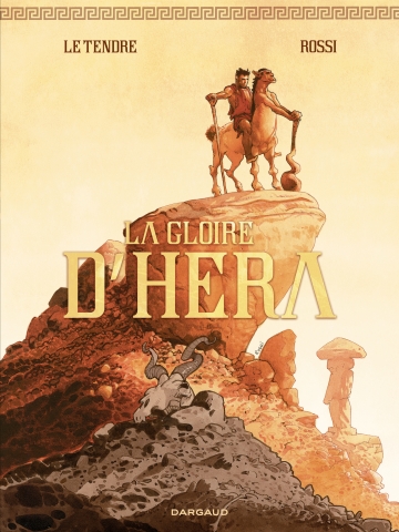 La gloire d'Hera - Intégrale La gloire d'Hera, Tomes 1 et 2