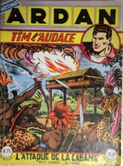 Ardan (1ère série)(Récit complet) - tome 71 - L'attaque de la cabane