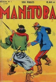 Manitoba (Petit format) - tome 1 - Défense des frontières