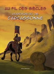 Histoire(s) - tome 4 - Histoire(s) de Carcassonne