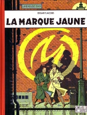 Blake et Mortimer (Editions Blake et Mortimer) - tome 6 - La marque jaune