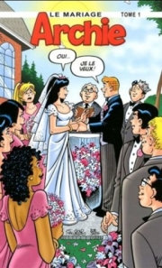 Archie : Le mariage - tome 1 - Archie : le mariage, Tome 1