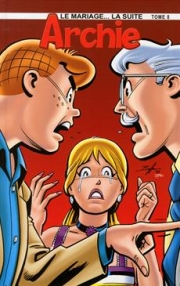 Archie : Le mariage - tome 8 - Archie : le mariage ... la suite, Tome 8