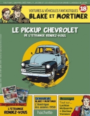 Blake et Mortimer - Voitures & véhicules fantastiques - tome 18 - Le pickup Chevrolet de l'étrange rendez-vous