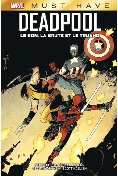 Deadpool (Marvel now) - tome 3 - Le bon, la brute et le truand