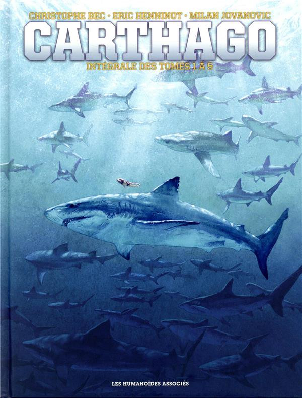 Carthago - Intégrale Carthago, Tomes 1 à 5