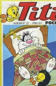 Titi poche (Recueil) - Titi poche, Album n°27