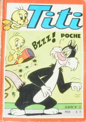 Titi poche (Recueil) - tome 45 - Titi poche, Album fantaisie n°12