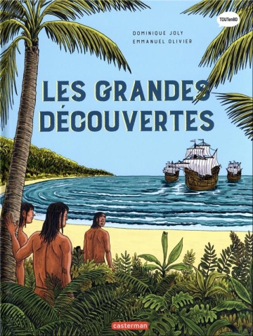 L'Histoire du monde en BD (Editions Casterman) - tome 2 - Les grandes découvertes
