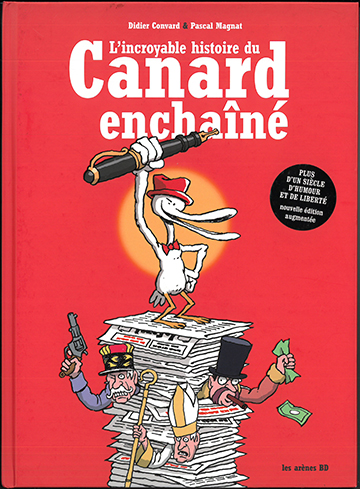 L'incroyable histoire du Canard enchaîné