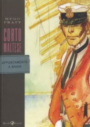 Corto Maltese (En italien, Editions Rizzoli /Lizard poche N&B - 2013) - tome 15 - Appuntamento a Bahia